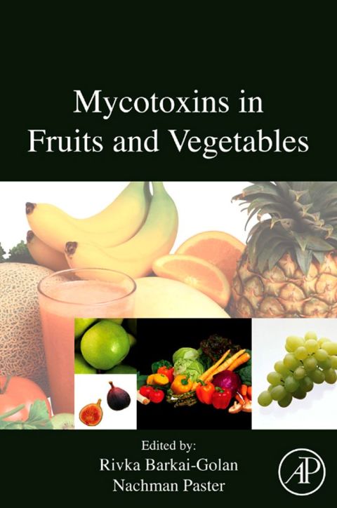 [1825 days] Mycotoxins in Fruits and Vegetables