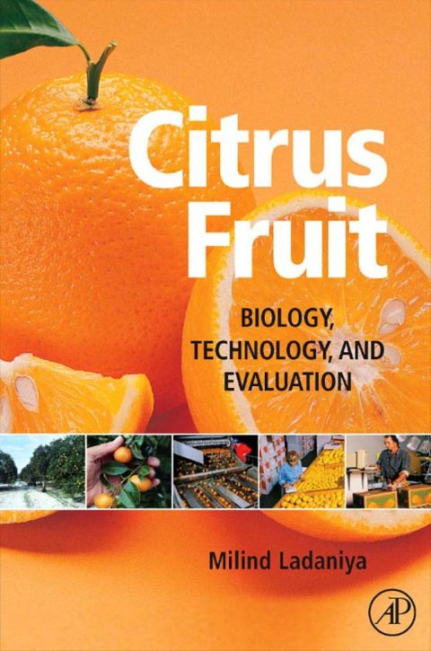 [1825 days] Citrus Fruit: Biology, Technology and Evaluation
