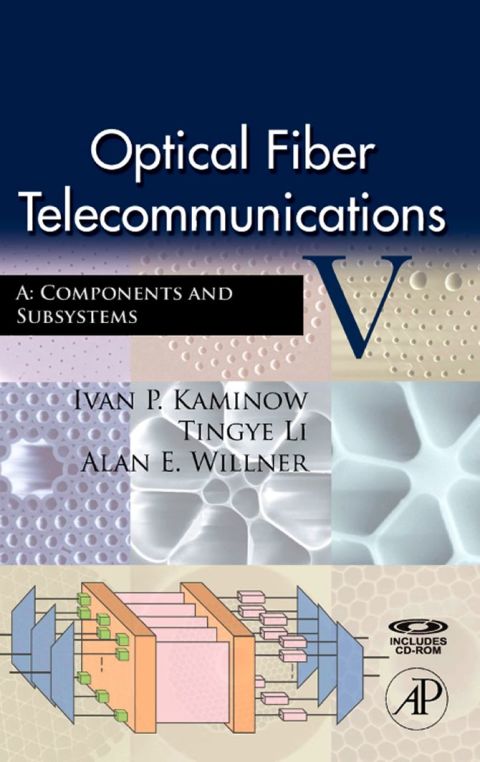 [1825 days] Optical Fiber Telecommunications VA: Components and Subsystems