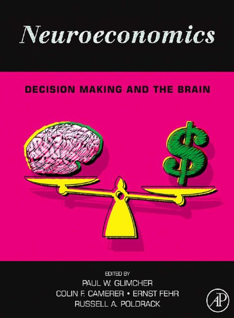 Cover image for book Neuroeconomics: Decision Making and the Brain