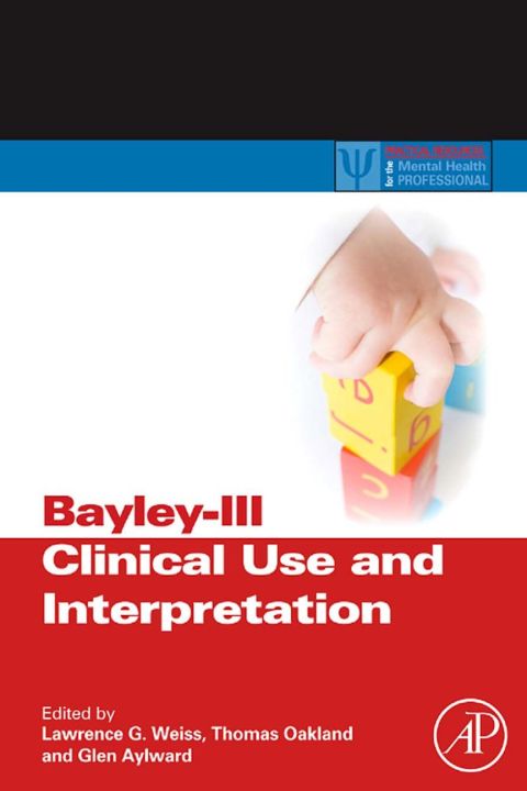 Cover image for book Bayley-III Clinical Use and Interpretation