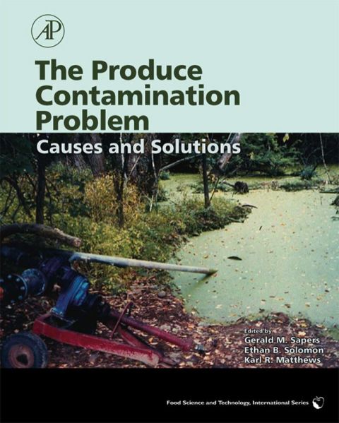 Cover image for book The Produce Contamination Problem: Causes and Solutions