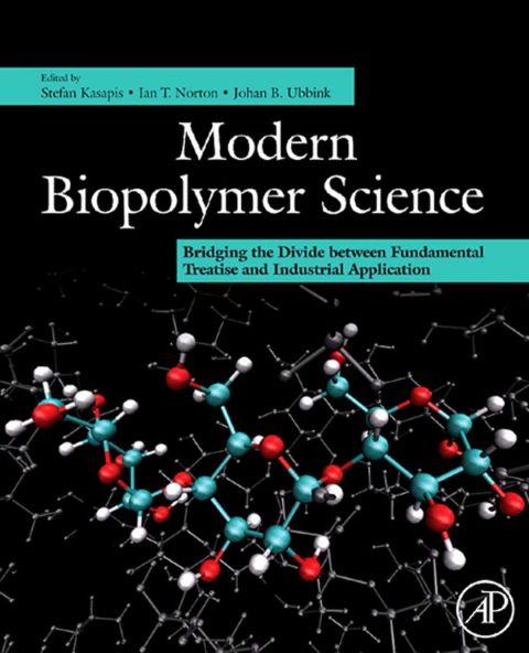 Cover image for book Modern Biopolymer Science: Bridging the Divide between Fundamental Treatise and Industrial Application