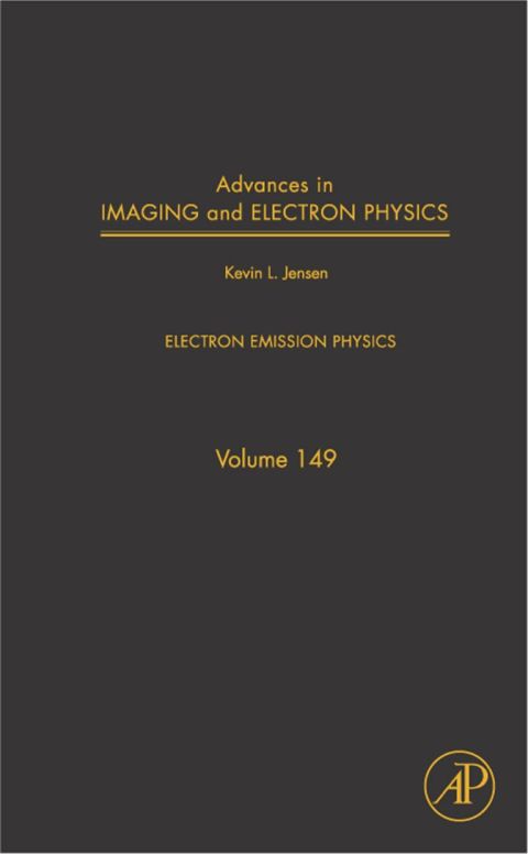 [1825 days] Advances in Imaging and Electron Physics: Electron Emission Physics