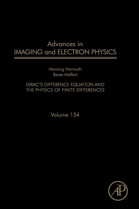 Cover image for book Advances in Imaging and Electron Physics: Dirac's Difference Equation and the Physics of Finite Differences
