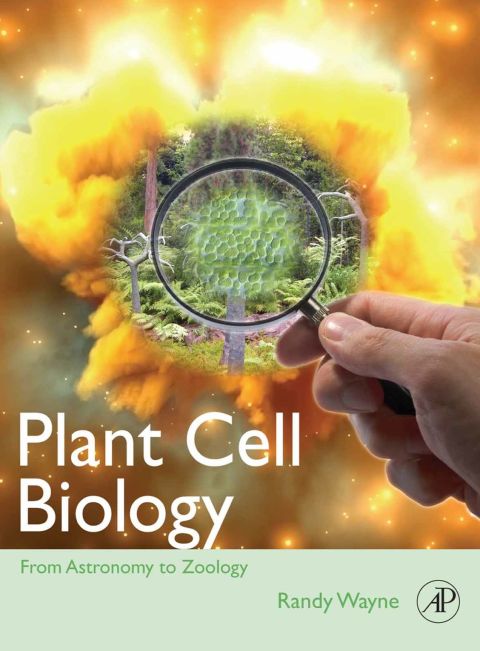 Cover image for book Plant Cell Biology: From Astronomy to Zoology