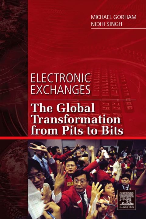 Cover image for book Electronic Exchanges: The Global Transformation from Pits to Bits