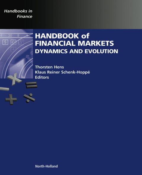Cover image for book Handbook of Financial Markets: Dynamics and Evolution: Dynamics and Evolution