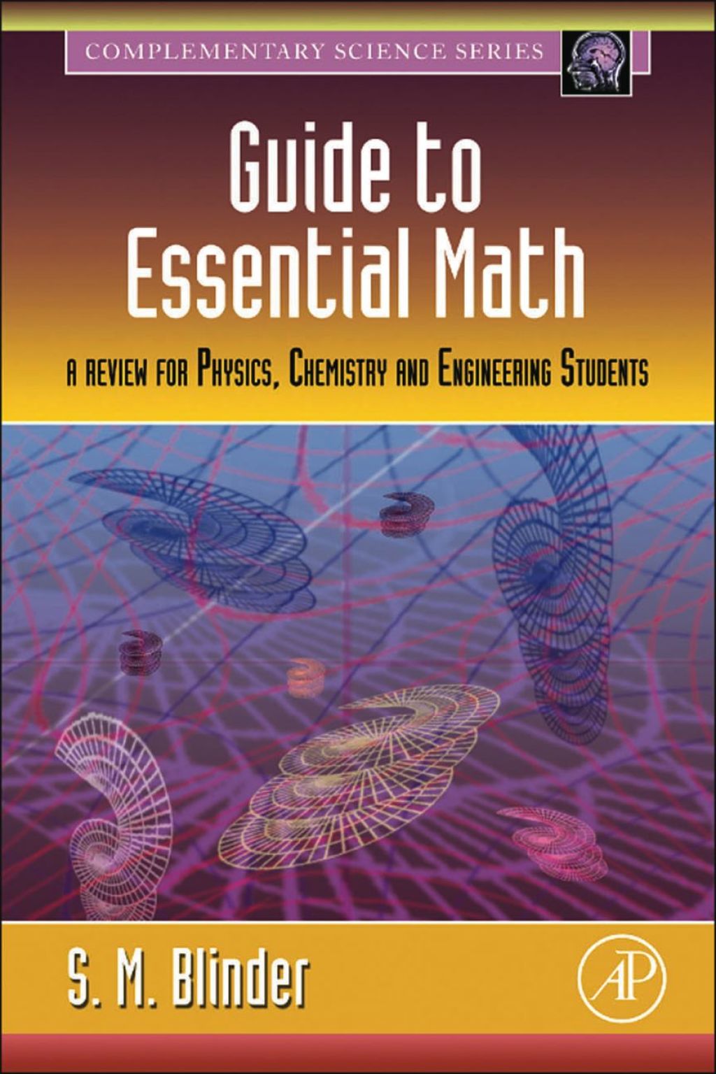 Guide to Essential Math: A Review for Physics  Chemistry and Engineering Students (eBook) - Blinder;  Sy M.,