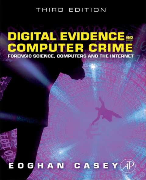 Cover image for book Digital Evidence and Computer Crime: Forensic Science, Computers, and the Internet