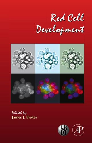 Red Cell Development: Current Topics in Developmental Biology