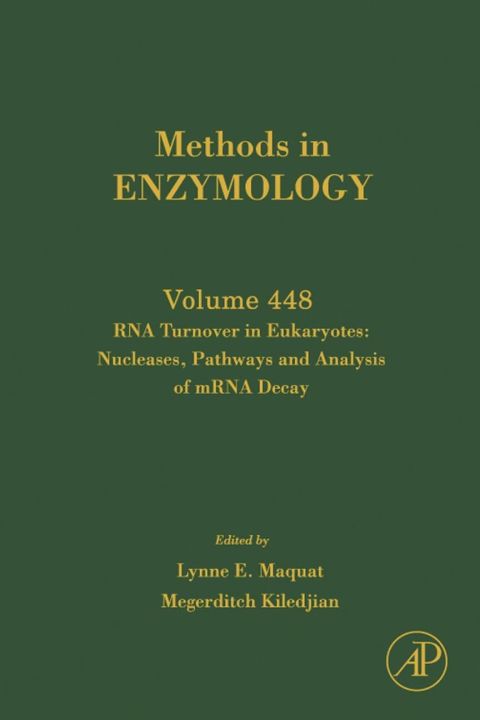 Cover image for book RNA Turnover in Eukaryotes: Nucleases, Pathways and Analysis of mRNA Decay: Nucleases, Pathways and Analysis of mRNA Decay