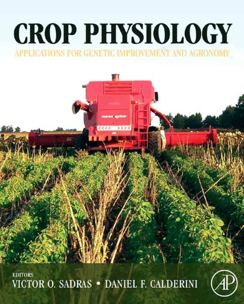 Cover image for book Crop Physiology: Applications for Genetic Improvement and Agronomy