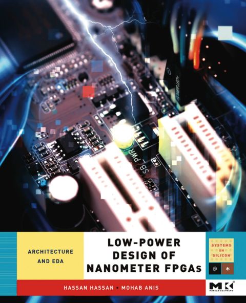 Cover image for book Low-Power Design of Nanometer FPGAs: Architecture and EDA