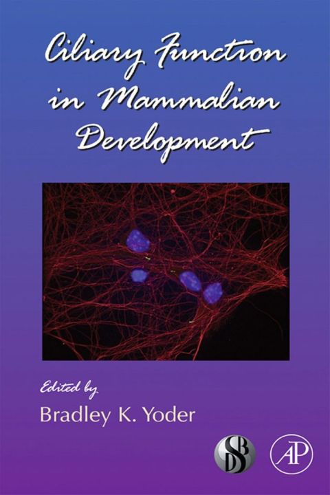 Cover image for book Ciliary Function in Mammalian Development