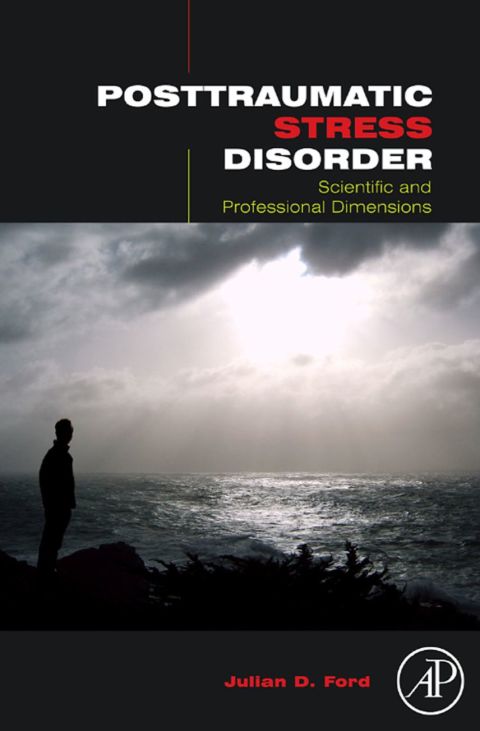 Cover image for book Posttraumatic Stress Disorder: Scientific and Professional Dimensions