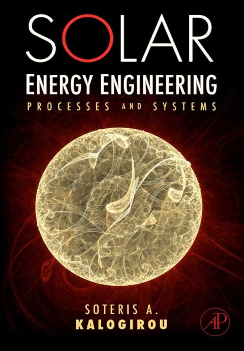 Cover image for book Solar Energy Engineering: Processes and Systems