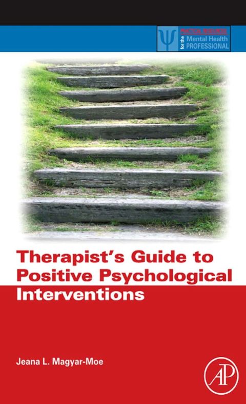 Cover image for book Therapist's Guide to Positive Psychological Interventions