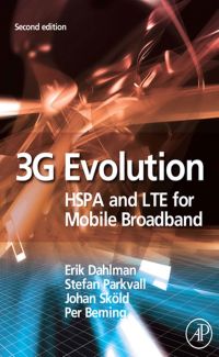 Titelbild: 3G Evolution: HSPA and LTE for Mobile Broadband 2nd edition 9780123745385