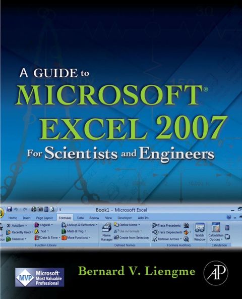 Cover image for book A Guide to Microsoft Excel 2007 for Scientists and Engineers