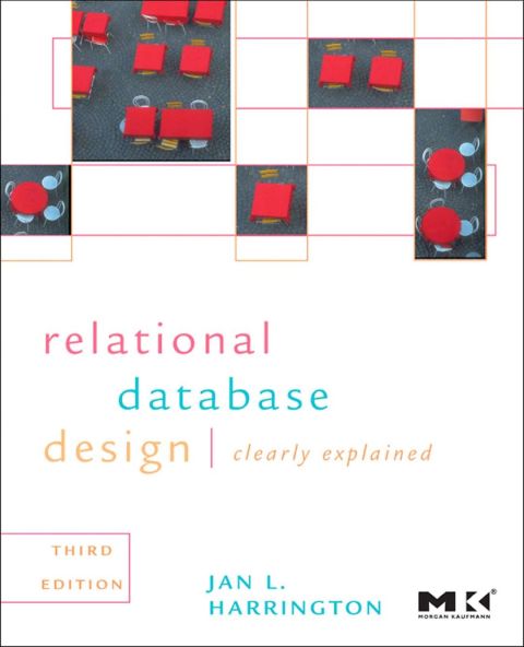 Cover image for book Relational Database Design and Implementation: Clearly Explained