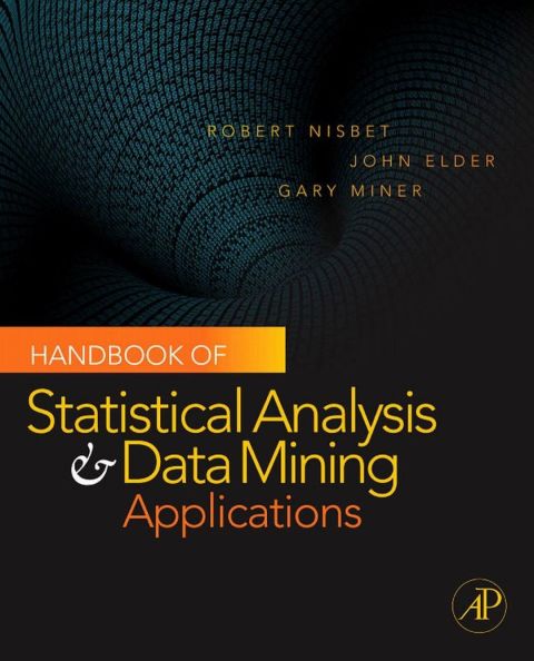 Cover image for book Handbook of Statistical Analysis and Data Mining Applications
