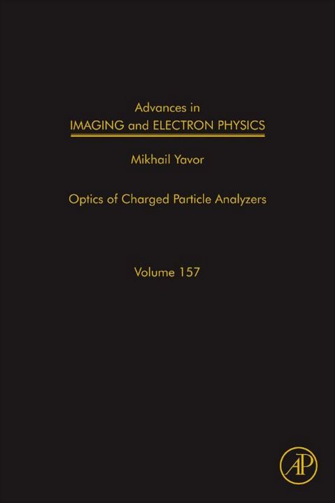 Cover image for book Advances in Imaging and Electron Physics: Optics of Charged Particle Analyzers