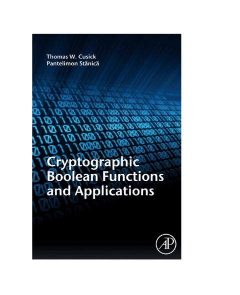 Cover image for book Cryptographic  Boolean  Functions and Applications