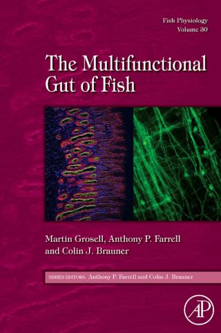 Fish Physiology: The Multifunctional Gut of Fish: The Multifunctional Gut of Fish