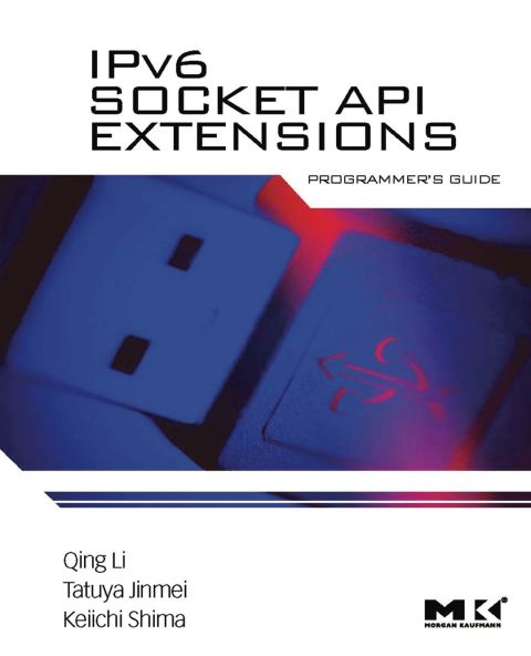 Cover image for book IPv6 Socket API Extensions: Programmer's Guide: Programmer's Guide