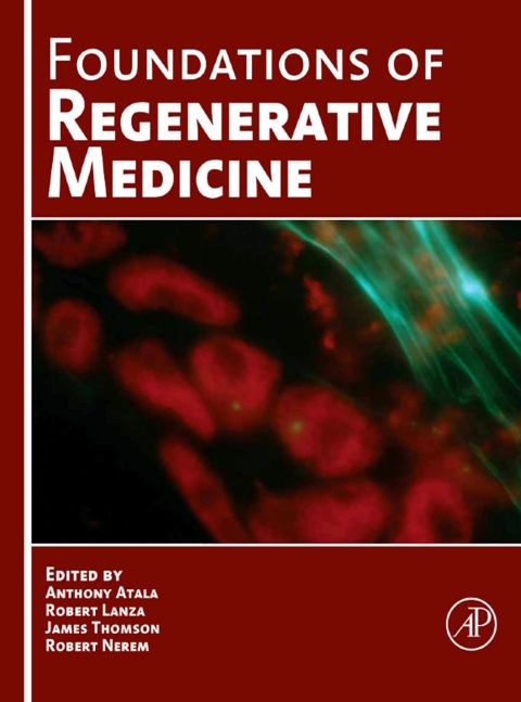 Cover image for book Foundations of Regenerative Medicine: Clinical and Therapeutic Applications