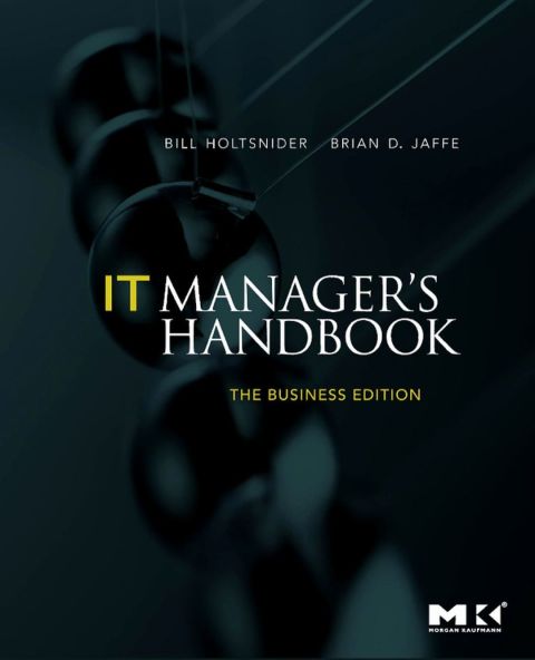 Cover image for book IT Manager's Handbook: The Business Edition: The Business Edition