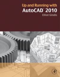 Cover image: Up and Running with AutoCAD 2010 9780123757197