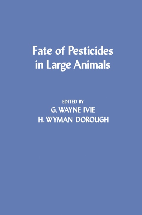 Cover image for book Fate of Pesticides in Large Animals