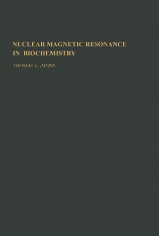 Nuclear magnetic Resonance in biochemistry