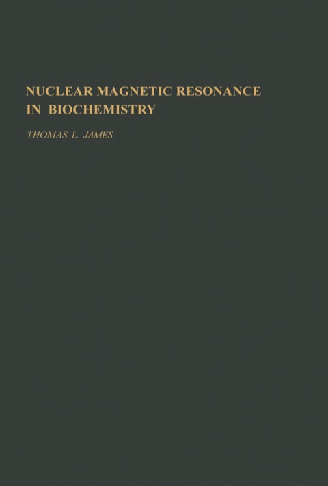 Cover image for book Nuclear magnetic Resonance in biochemistry