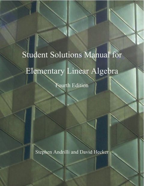 Cover image for book Elementary Linear Algebra, Students Solutions Manual