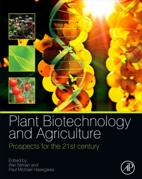 Cover image for book Plant Biotechnology and Agriculture: Prospects for the 21st Century