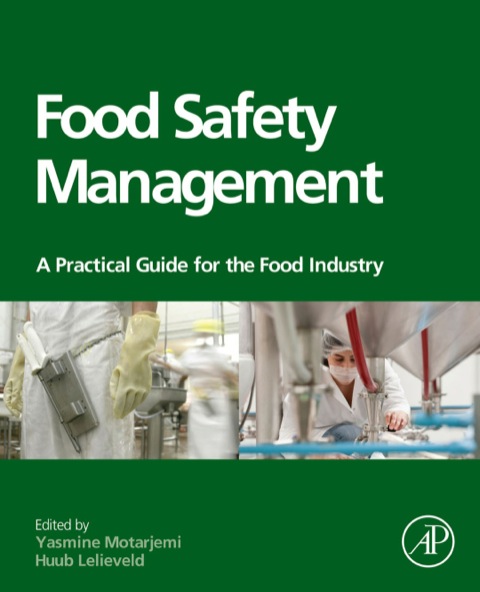 Cover image for book Food Safety Management: A Practical Guide for the Food Industry