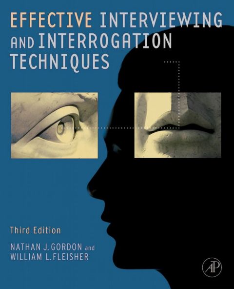 Cover image for book Effective Interviewing and Interrogation Techniques