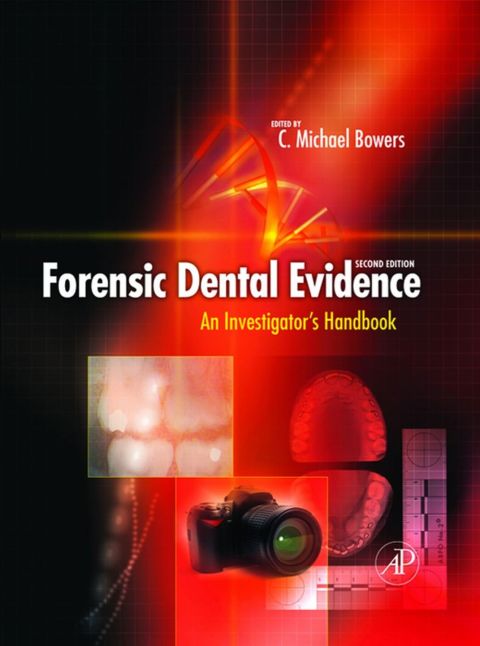 Cover image for book Forensic Dental Evidence: An Investigator's Handbook