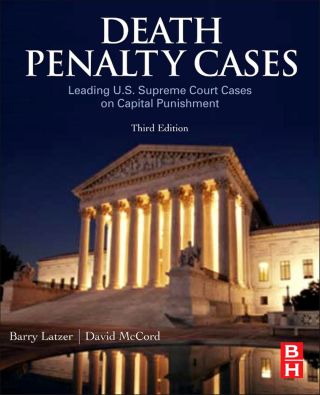 Death Penalty Cases: Leading U.S. Supreme Court Cases on Capital Punishment