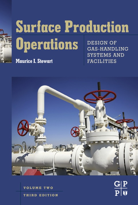 Cover image for book Surface Production Operations: Vol 2: Design of Gas-Handling Systems and Facilities