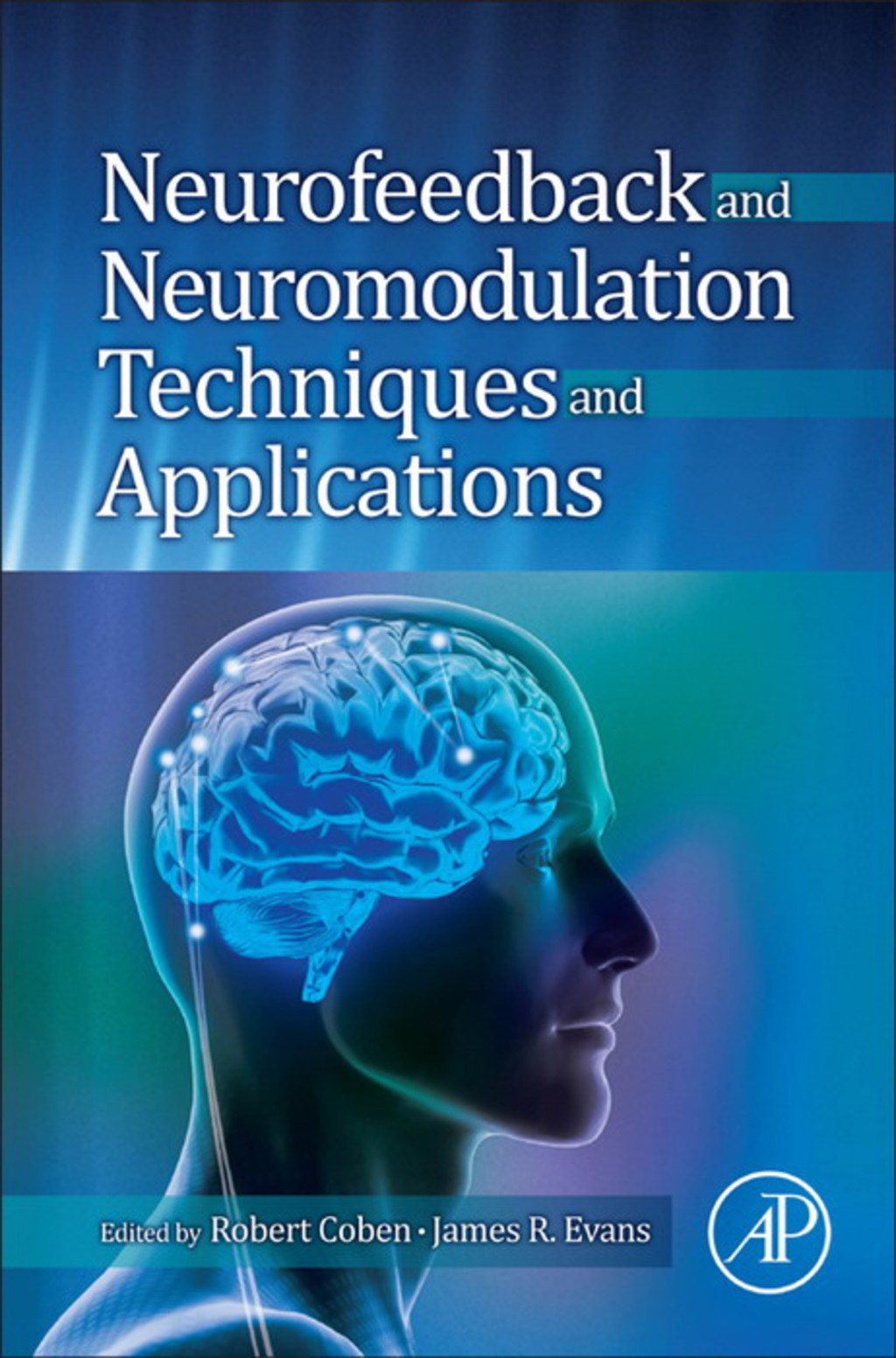 Reflowable Neurofeedback and Neuromodulation Techniques and Applications; $45.05