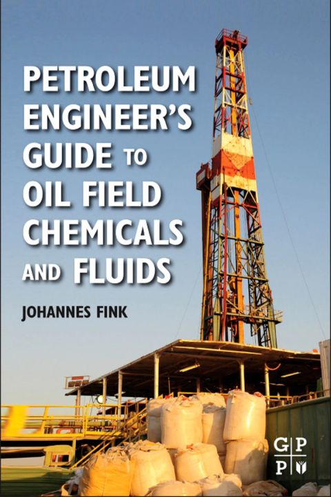 Cover image for book Petroleum Engineer's Guide to Oil Field Chemicals and Fluids