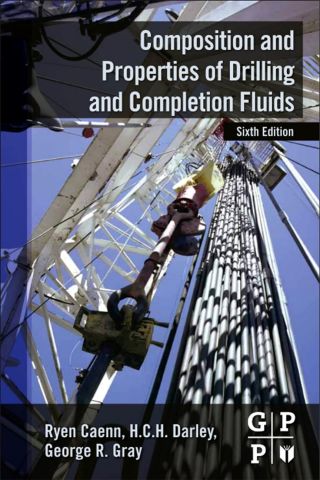 Composition and Properties of Drilling and Completion Fluids