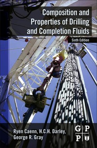 Cover image: Composition and Properties of Drilling and Completion Fluids 6th edition 9780123838582