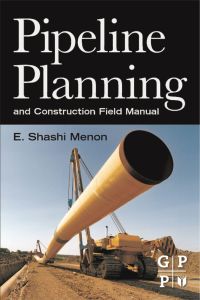 Omslagafbeelding: Pipeline Planning and Construction Field Manual 9780123838674