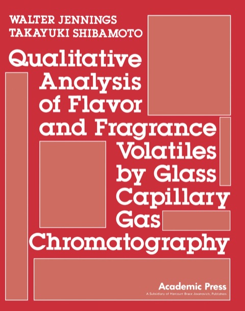 Cover image for book Qualitative Analysis of Flavor and Fragrance Volatiles by Glass Capillary Gas Chromatography