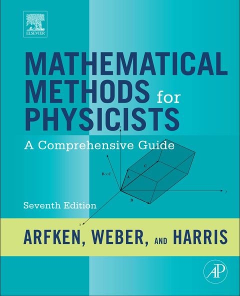 Cover image for book Mathematical Methods for Physicists: A Comprehensive Guide